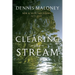 Clearing the Stream: New & Selected Poems 1975-2025
