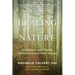 Healing with Nature: Mindfulness and Somatic Practices to Heal from Trauma