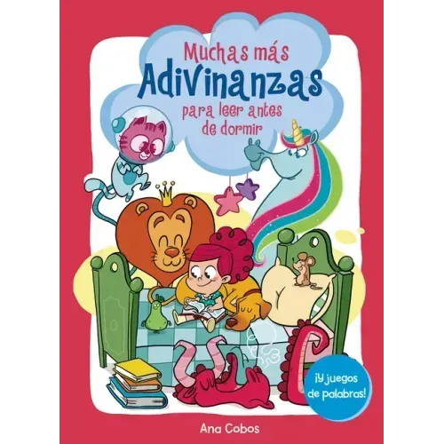 Muchas Más Adivinanzas Para Leer Antes de Dormir (¡Y Juegos de Palabras!) / Many More Riddles for Bedtime (and Word Games!