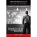 Are you financially Asleep or Awake?: A book about how money drives your purpose in life