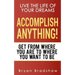 Accomplish Anything