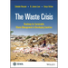 The Waste Crisis: Roadmap for Sustainable Waste Management in Developing Countries