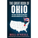 The Great Book of Ohio: The Crazy History of Ohio with Amazing Random Facts & Trivia