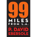 99 Miles From L.A.