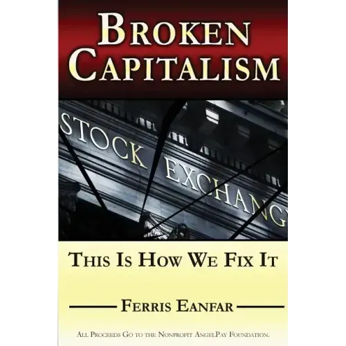 Broken Capitalism: This Is How We Fix It