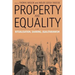 Property and Equality: Volume I: Ritualization, Sharing, Egalitarianism