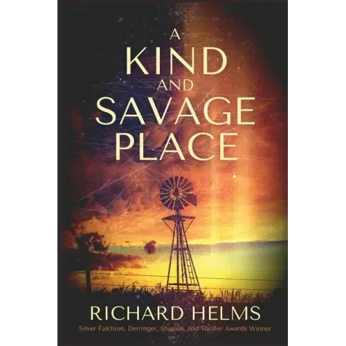 A Kind and Savage Place