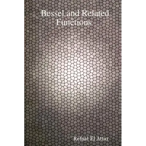Bessel and Related Functions