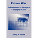 Future War: An Assessment of Aerospace Campaigns in 2010