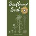 Sunflower Soul