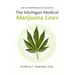 Entrepreneur's Guide to Michigan Medical Marijuana Laws