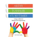 Artsy Toddler Storytimes: A Year's Worth of Ready-To-Go Programming