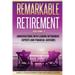 Remarkable Retirement Volume 2: Conversations with Leading Retirement Experts and Financial Advisors