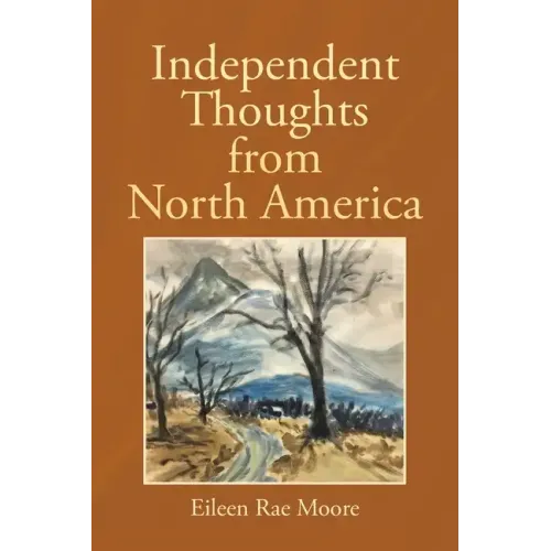 Independent Thoughts from North America