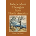 Independent Thoughts from North America