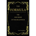 The Formula: The Holy Book of This Millennium