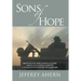 Sons of Hope: Rhode Island Army National Guard, 3rd Platoon, Delta Company, 3-172 Mountain Infantry, Iraq 2005-2006