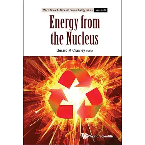 Energy from the Nucleus: The Science and Engineering of Fission and Fusion