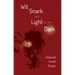 Wit, Snark, and Light in the Dark