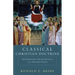 Classical Christian Doctrine: Introducing the Essentials of the Ancient Faith