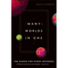 Many Worlds in One