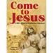 Come to Jesus