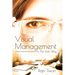 Visual Management: The Lean Way