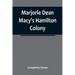 Marjorie Dean Macy's Hamilton Colony