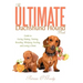 The Ultimate Dachshund Hound Book: Guide to Caring, Raising, Training, Breeding, Whelping, Feeding, and Loving a Doxie