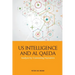 Us Intelligence and Al Qaeda: Analysis by Contrasting Narratives