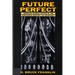 Future Perfect: American Science Fiction of the Nineteenth Century: An Anthology