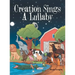 Creation Sings a Lullaby