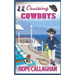 Cruising Cowboys: A Cruise Ship Cozy Mystery Novel