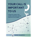 Your Call is Important to Us: a beginner's guide to the contact center and customer experience technologies