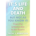 "It's Life And Death, But Not As You Know It!: From the Unbelievable to the Bizarre "