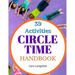 Circle Time Handbook: 39 Best Ever Group Activities