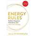 Energy Rules: Deflect Negative Vibrations and Own Your Energy