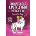Chronicles of the Unicorn Kingdom: Saving the King