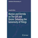 Marion and Derrida on the Gift and Desire: Debating the Generosity of Things