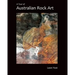 A Tour of Australian Rock Art