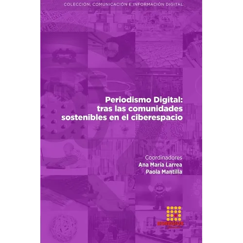 Periodismo Digital: tras las comunidades sostenibles en el ciberespacio