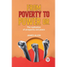 From Poverty To Power Or The Realization Of Prosperity And Peace