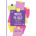 Notes to Self: 30-Day Guided Journal