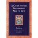 A Guide to the Bodhisattva Way of Life