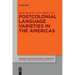 Postcolonial Language Varieties in the Americas