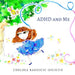 ADHD and Me
