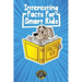 Interesting Facts for Smart Kids: 1,000+ Fun Facts for Curious Kids and Their Families