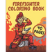 Firefighter Coloring Book: Firefighters And Fire Trucks Coloring Book for Kids Future Heroes