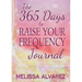 The 365 Days to Raise Your Frequency Journal