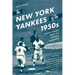 The New York Yankees of the 1950s